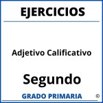 Ejercicios De Adjetivo Calificativo Para Segundo Grado