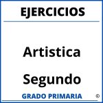 Ejercicios De Artistica Para Segundo Grado