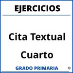 Ejercicios De Cita Textual Para Cuarto Grado