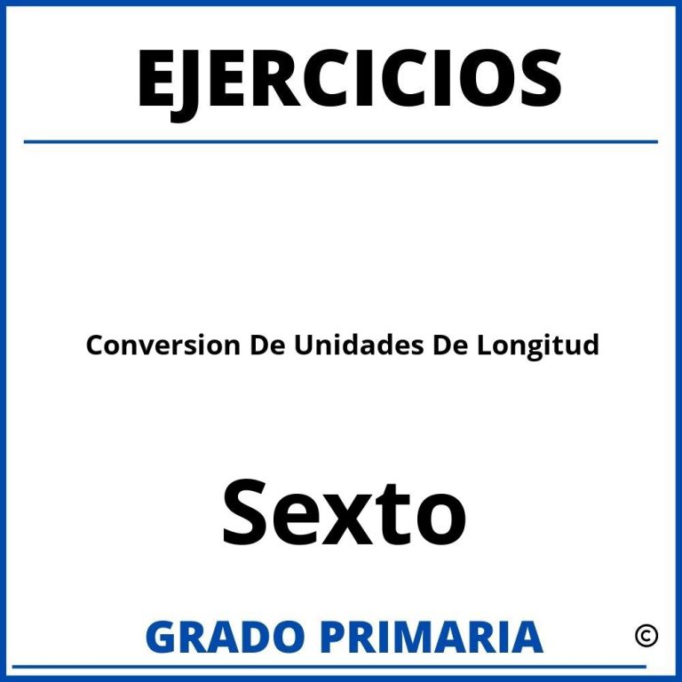 Ejercicios De Conversion De Unidades Para Sexto Grado