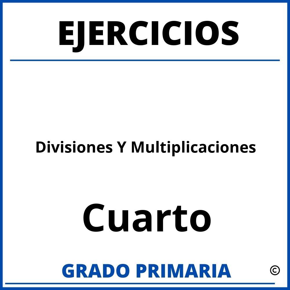 Ejercicios De Divisiones Y Multiplicaciones Para Cuarto Grado