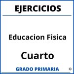Ejercicios De Educacion Fisica Para Cuarto Grado De Primaria
