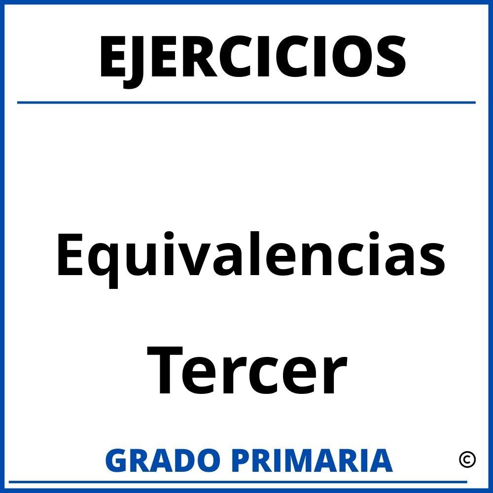 Ejercicios De Equivalencias Para Tercer Grado