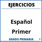 Ejercicios De Español De Primer Grado