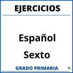 Ejercicios De Español De Sexto Grado