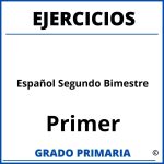 Ejercicios De Español Primer Grado De Primaria Segundo Bimestre