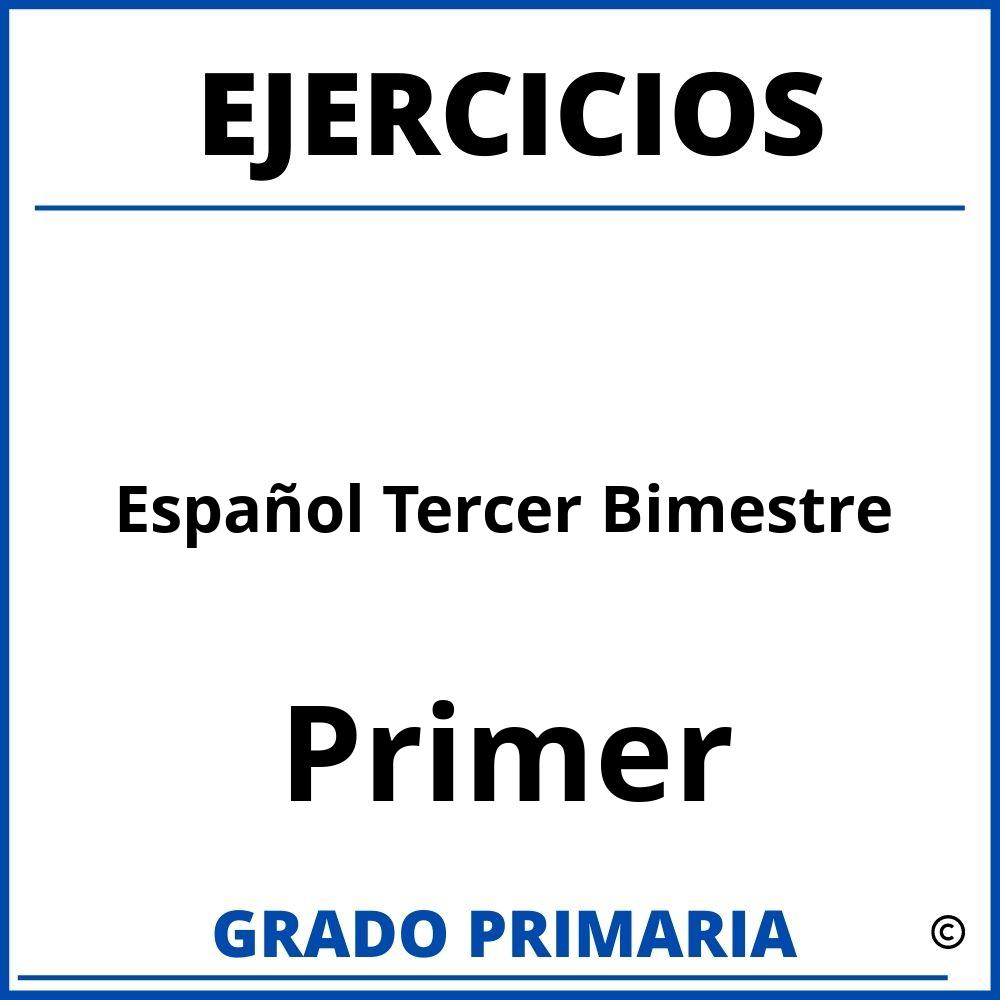 Ejercicios De Español Primer Grado De Primaria Tercer Bimestre