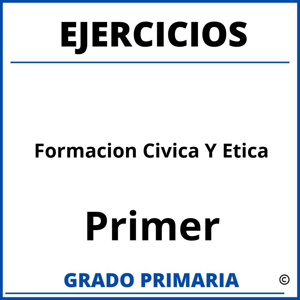 Ejercicios De Formacion Civica Y Etica De Primer Grado