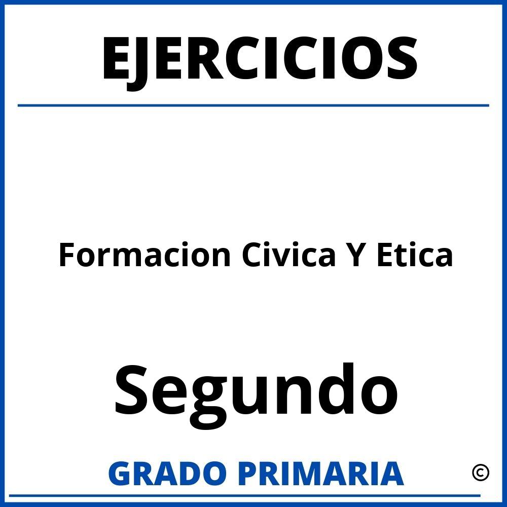 Ejercicios De Formacion Civica Y Etica Para Segundo Grado
