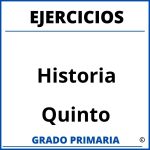 Ejercicios De Historia De Quinto Grado