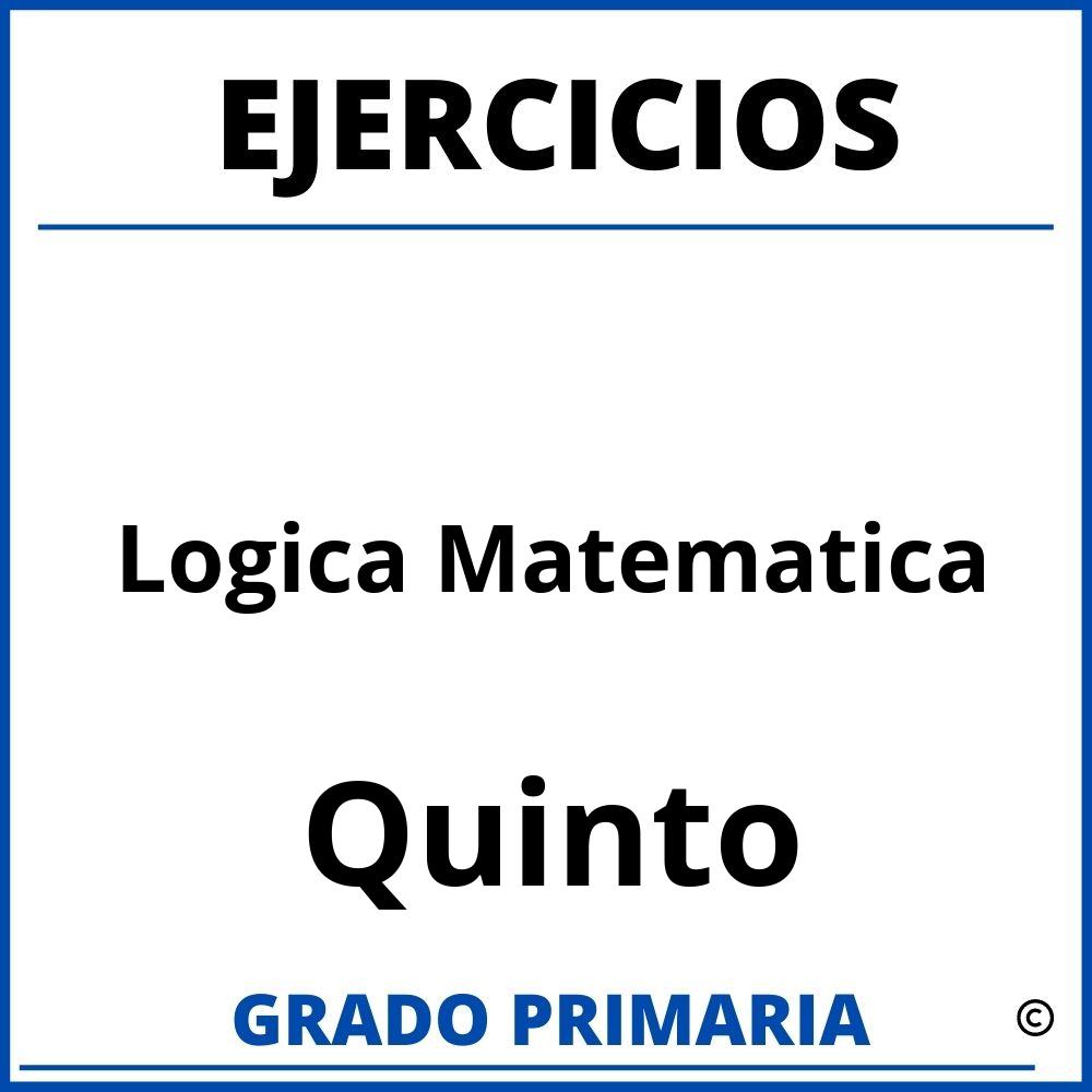 Ejercicios De Logica Matematica Para Niños De Quinto Grado
