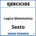 Ejercicios De Logica Matematica Para Sexto Grado