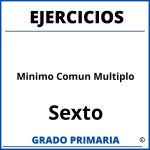 Ejercicios De Minimo Comun Multiplo Para Sexto Grado