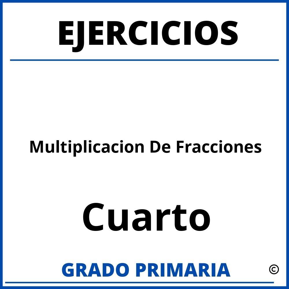 Ejercicios De Multiplicacion De Fracciones Para Cuarto Grado