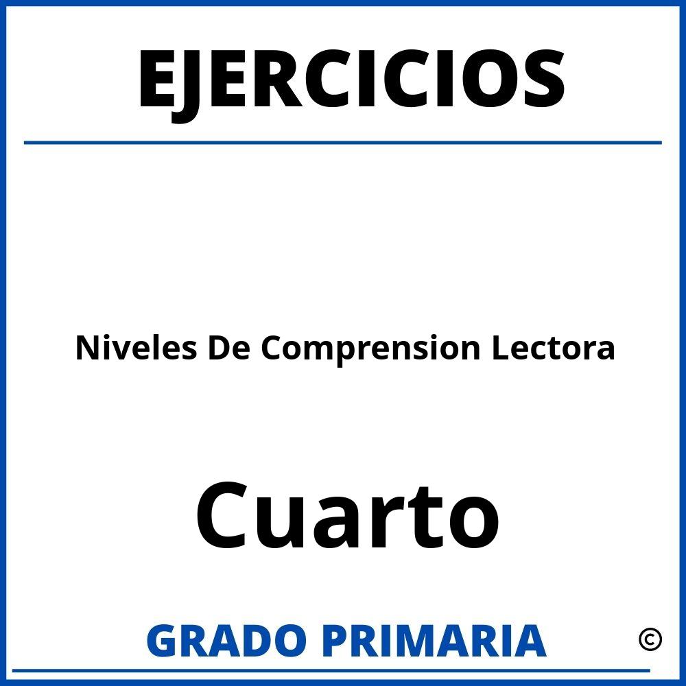 Ejercicios De Niveles De Comprension Lectora Cuarto Grado