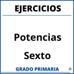 Ejercicios De Potencias Para Sexto Grado