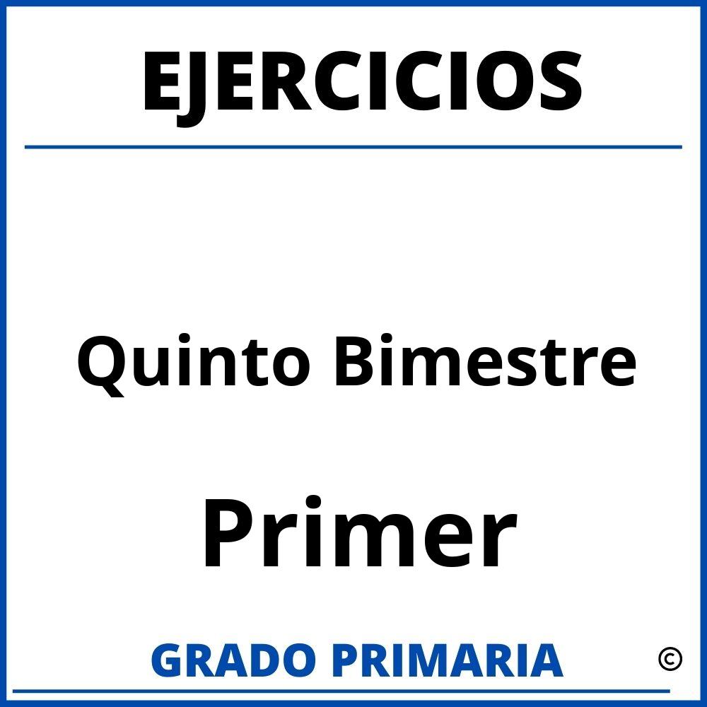 Ejercicios De Quinto Bimestre De Primer Grado