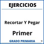 Ejercicios De Recortar Y Pegar Para Primer Grado