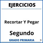 Ejercicios De Recortar Y Pegar Para Segundo Grado