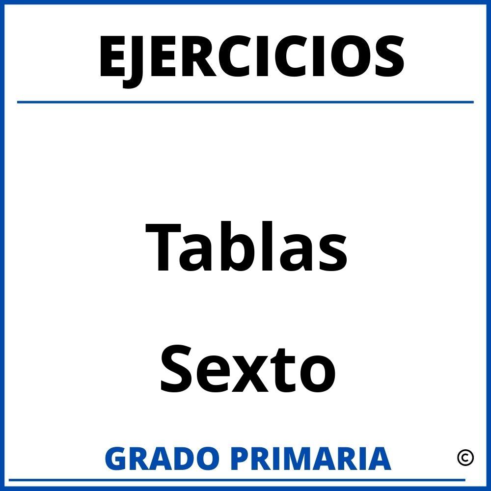 Ejercicios De Tablas Para Sexto Grado