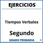 Ejercicios De Tiempos Verbales Para Segundo Grado