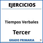 Ejercicios De Tiempos Verbales Para Tercer Grado